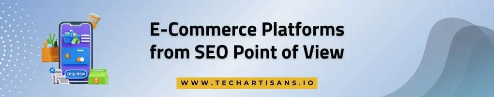 13 Best eCommerce SEO Platforms 2 Best E Commerce Platform from SEO Point of VIew