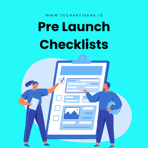 Pre Launch Checklists