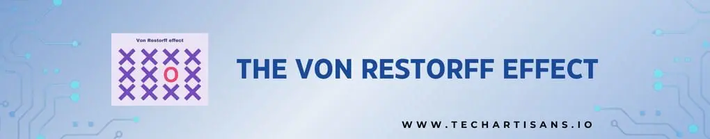 The Von Restorff Effect