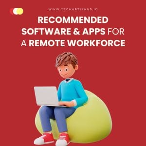 Recommended Software and Apps for a Remote Workforce 11 Recommended Software and Apps for a Remote Workforce - 1 21