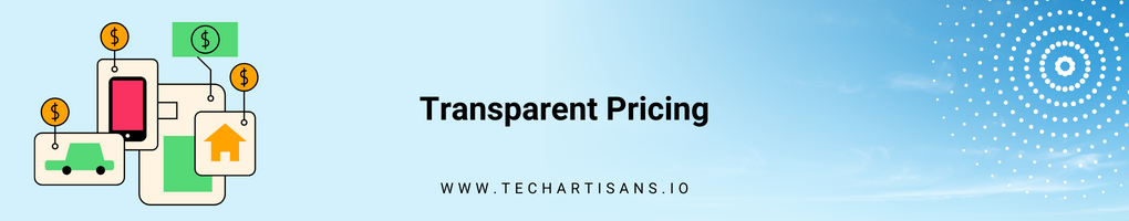Transparent Pricing