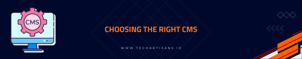 Choosing the Right CMS