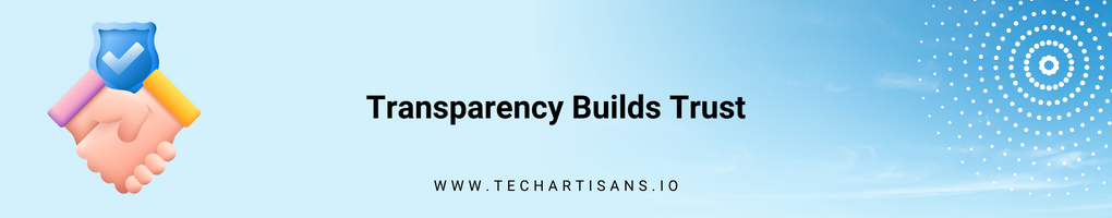 Transparency Builds Trust