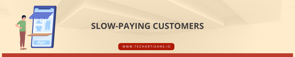 Slow-paying Customers
