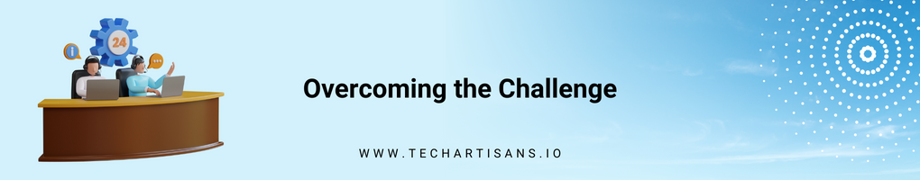Overcoming the Challenge