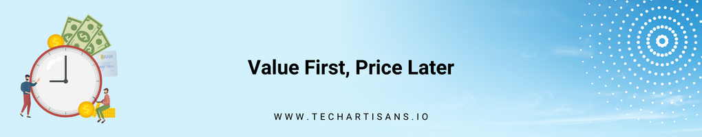 Value First, Price Later