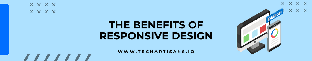 The Benefits of Responsive Design