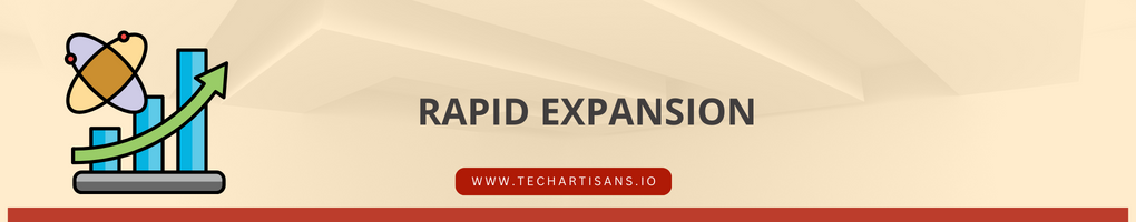 Rapid Expansion