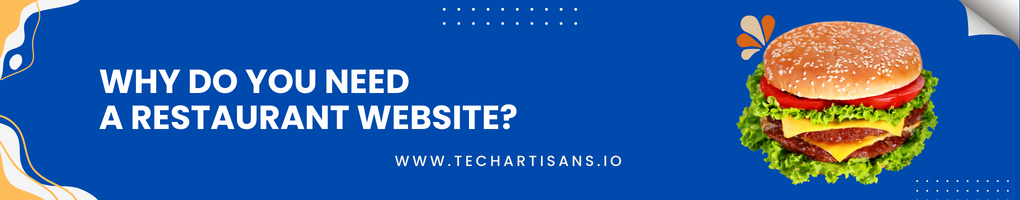 Why Do You Need a Restaurant Website?