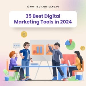 35 Best Digital Marketing Tools in 2024 - 1 62