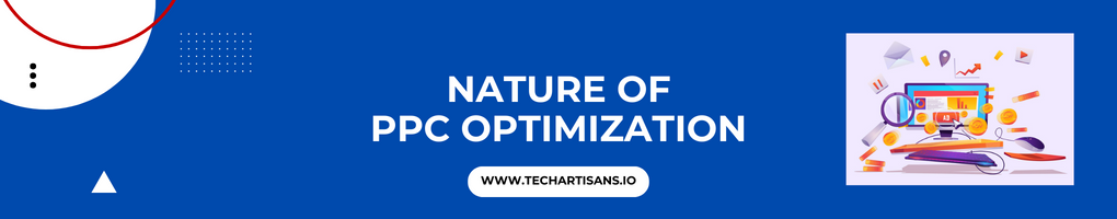 Nature of PPC optimization