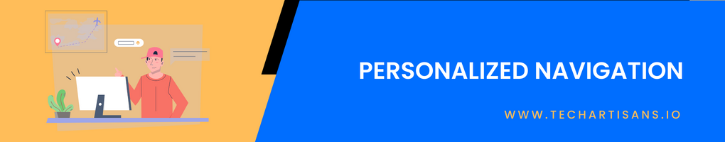 Personalized Navigation