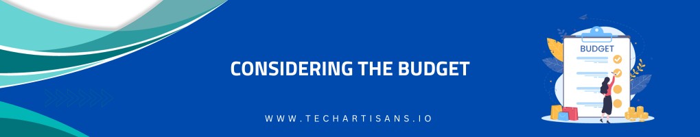 Considering the Budget