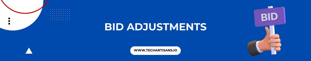 Bid Adjustments