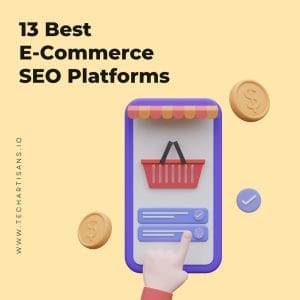 Choosing the Best eCommerce SEO Platforms of 2024 6 Choosing the Best eCommerce SEO Platforms of 2024 - 13 Best eCommerce SEO Platforms