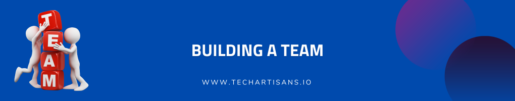 Building a Team