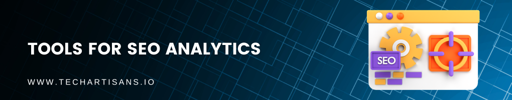 Tools for SEO Analytics