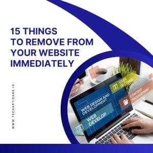 Website Cleanup: 15 Things to Remove ASAP 1 Website Cleanup: 15 Things to Remove ASAP - 15 Things To Remove From Your Website Immediately