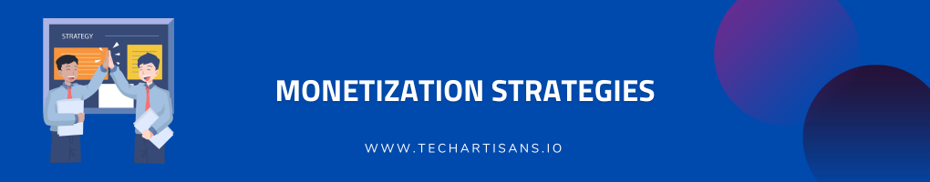 Monetization Strategies