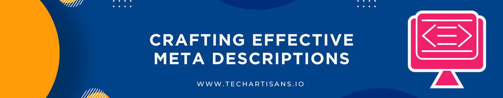 Crafting Effective Meta Descriptions