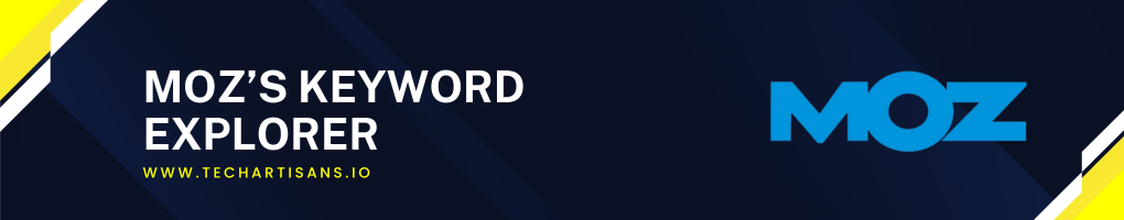 Moz's Keyword Explorer