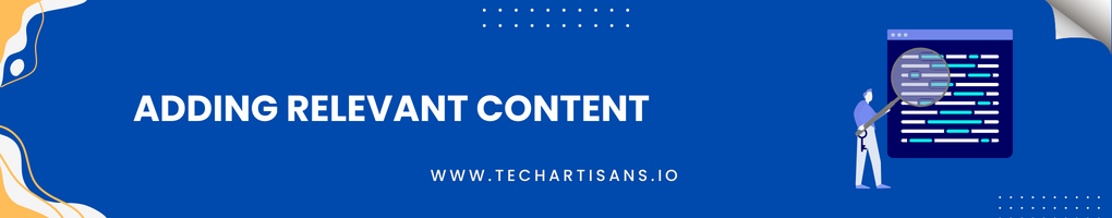 Adding Relevant Content