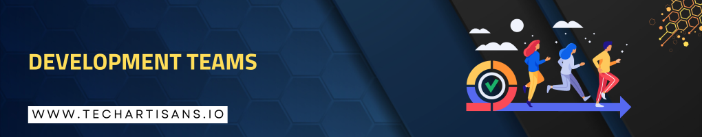 Development Teams