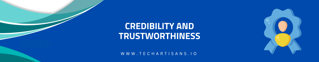 Credibility and Trustworthiness