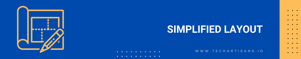 Simplified Layout