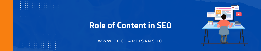 Role of Content in SEO