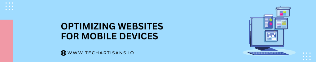 Importance of Optimizing Websites For Mobile Devices