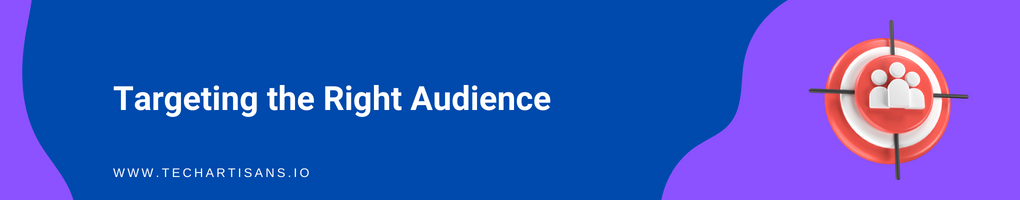Targeting the Right Audience