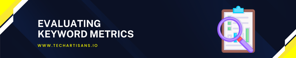 Evaluating Keyword Metrics