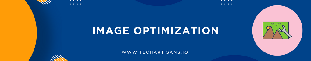 Image Optimization