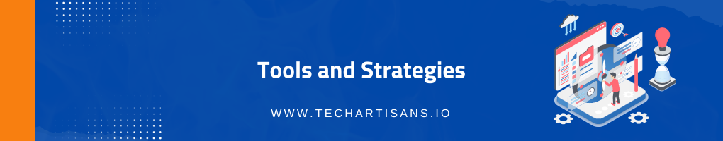 Tools and Strategies