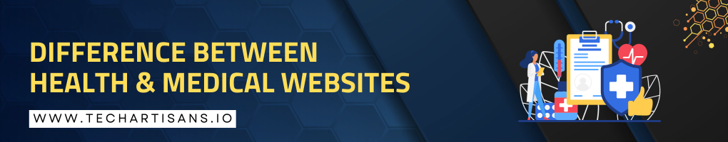 Difference Between Health and Medical Websites