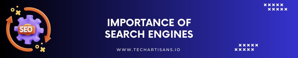 Importance of Search Engines