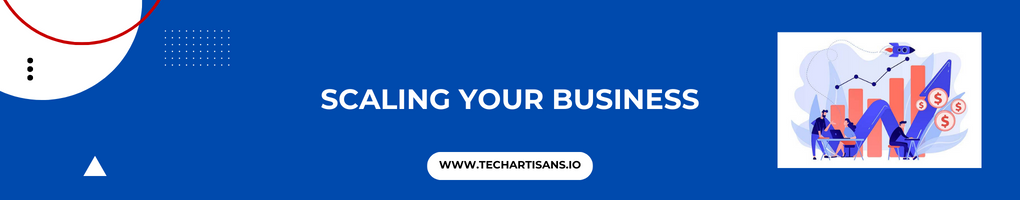 Scaling Your Business