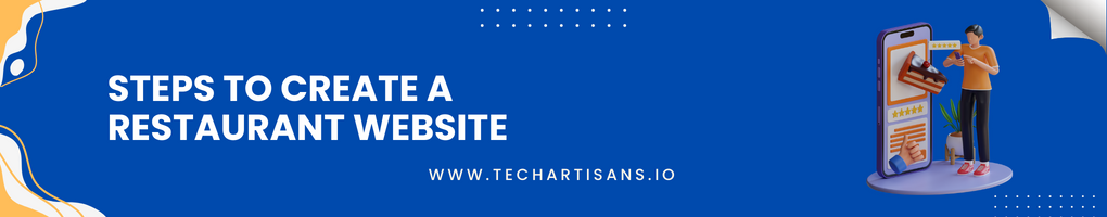 Steps to Create a Restaurant Website