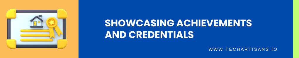 Showcasing Achievements and Credentials