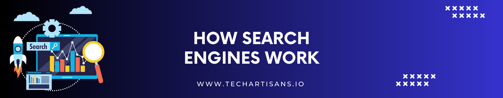 How Search Engines Work