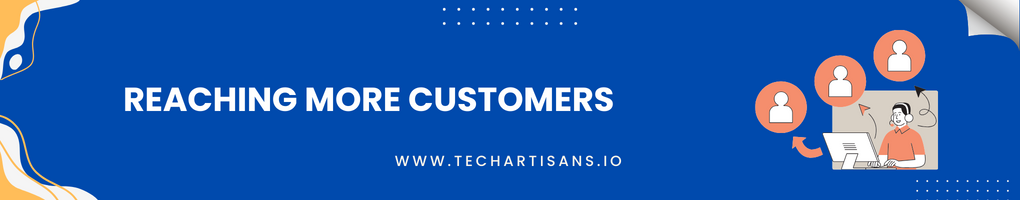 Reaching More Customers