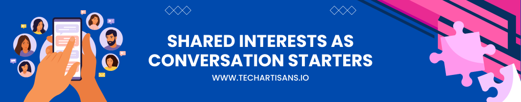 Shared Interests as Conversation Starters