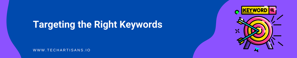 Targeting the Right Keywords