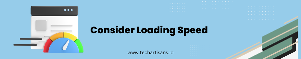 Consider Loading Speed