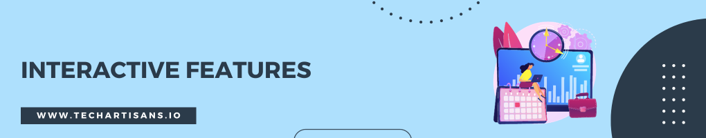 Interactive Features