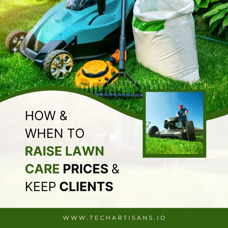 Smart Tips: When & How to Adjust Lawn Care Prices 1 Smart Tips: When & How to Adjust Lawn Care Prices - How When to Raise Lawn Care Prices and Keep Clients
