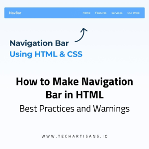 HTML Navigation Bars: Best Practices and Warnings - How to Make Navigation Bar in HTML – Best Practices and Warnings