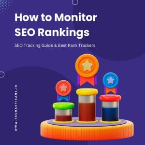 Mastering Rank Tracking: Tools and Strategies for Success - How to Monitor SEO Rankings SEO Tracking Guide Best Rank Trackers