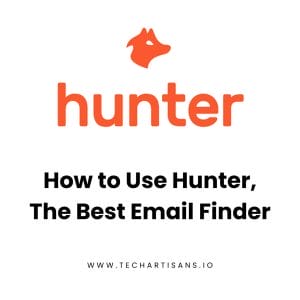 How to Use Hunter.io Email Finder: A Practical Guide 1 How to Use Hunter.io Email Finder: A Practical Guide - How to Use Hunter The Best Email Finder